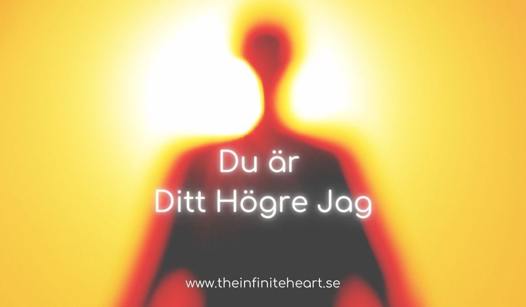 Du är Ditt Högre Jag