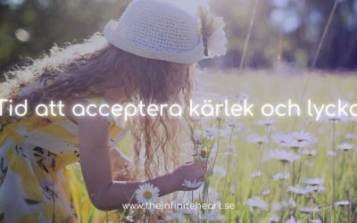 Tid att acceptera kärlek och lycka