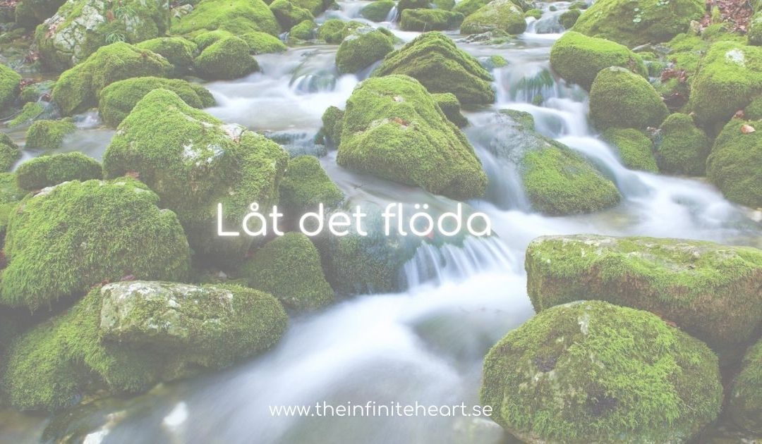 Låt det flöda