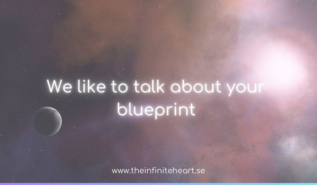 We like to talk about your blueprint