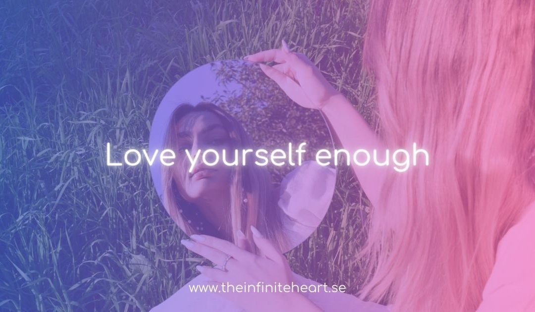 Love yourself enough